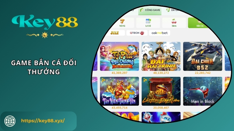 Game bắn cá đổi thưởng tại nhà cái KEY88 Game bắn cá đổi thưởng tại nhà cái KEY88